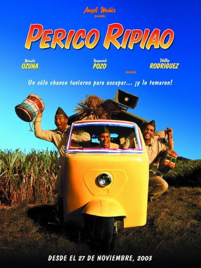 Cartel de la película dominicana Perico Ripiao, dirigida por Ángel Muñiz en 2003